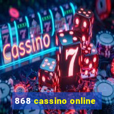 868 cassino online